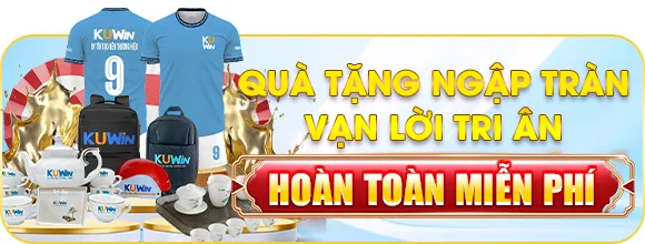 khuyến mãi kuwin quà tặng ngập tràn